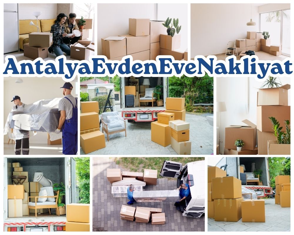 Antalya Onikişubat Evden Eve Taşıma